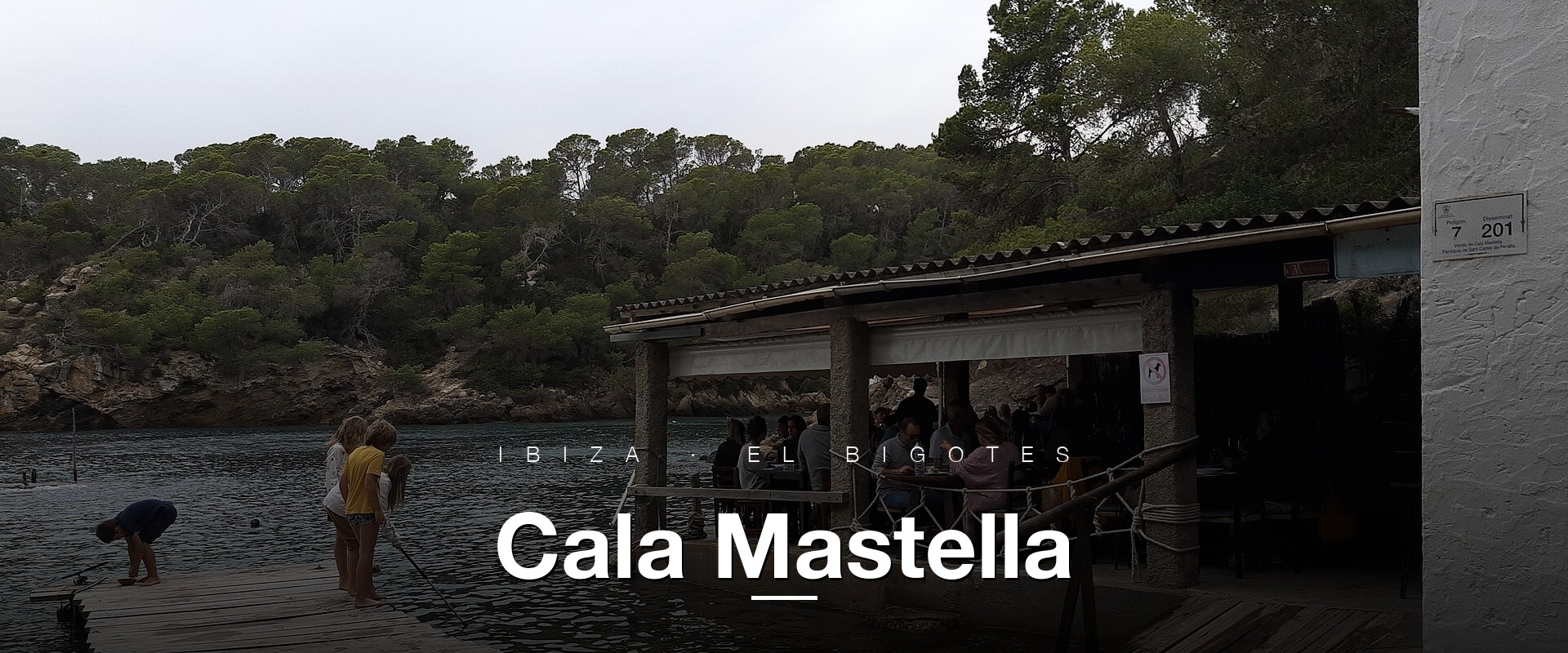 Cala Mastella, Ibiza · El Bigotes