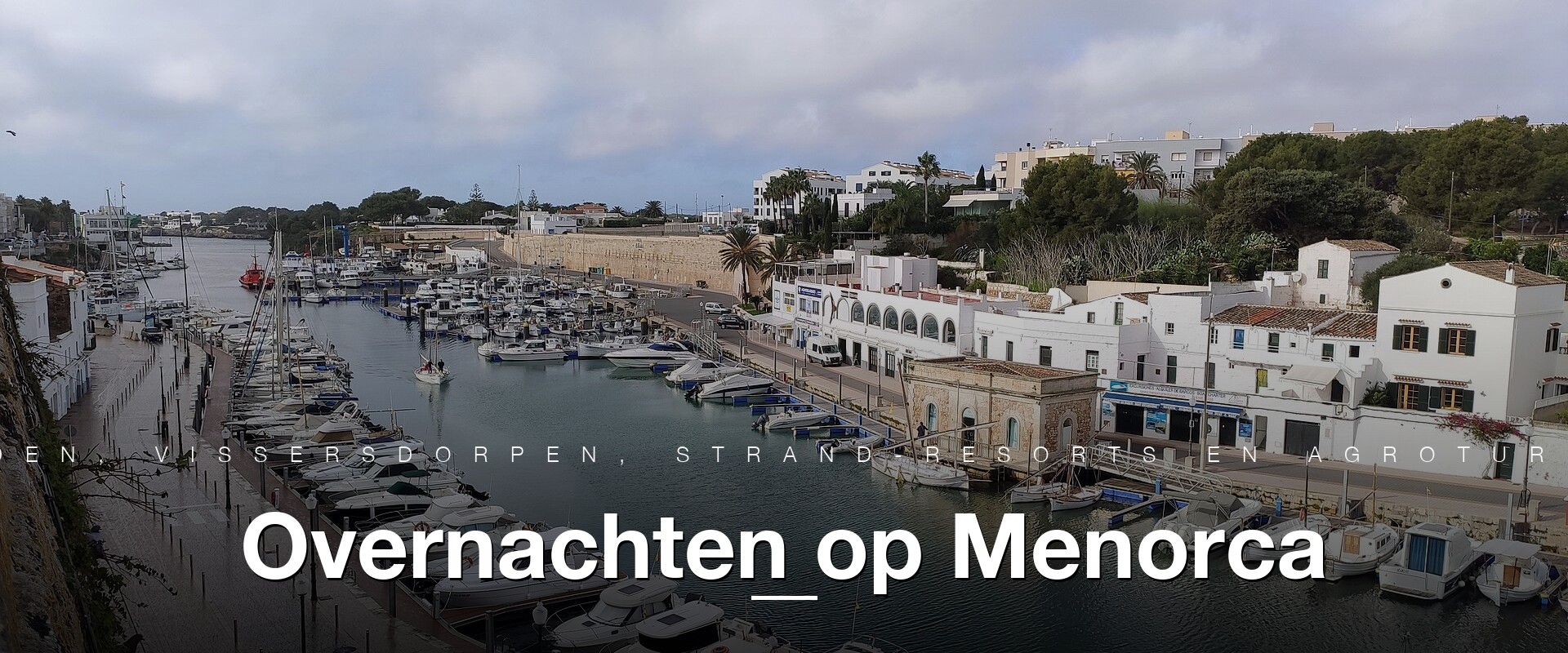 De haven van Ciutadella aan de westkust van Menorca