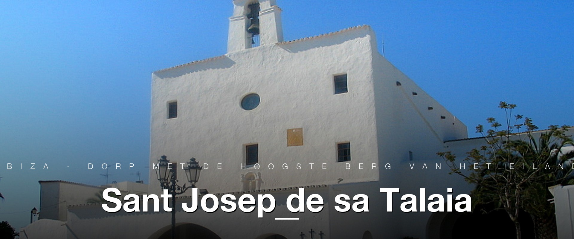 Sant Josep de sa Talaia kerk Ibiza